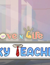 A1244 - 爱与生活 Love n Life: Lucky Teacher 免安装中文版[2.27GB]